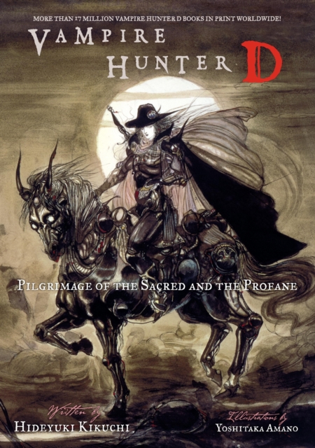 Book Cover for Vampire Hunter D Volume 6: Pilgrimage of the Sacred and the Profane by Hideyuki Kikuchi