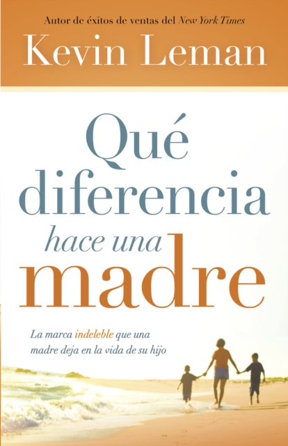 Book Cover for Qué diferencia hace una madre by Kevin Leman