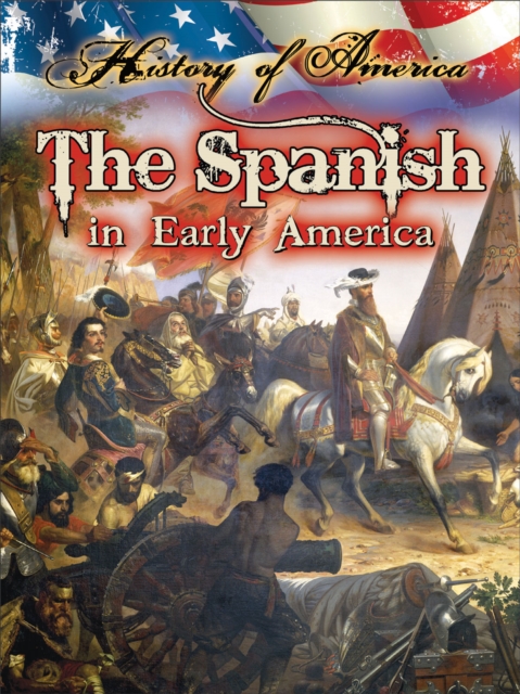 Book Cover for Spanish In Early America by Linda Thompson