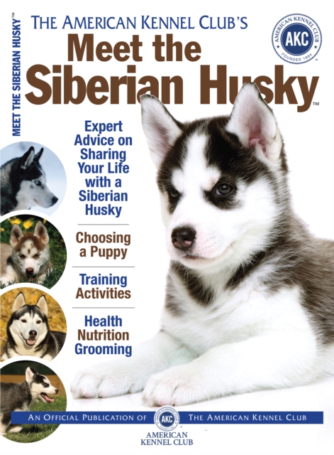 Book Cover for Meet the Siberian Husky by American Kennel Club