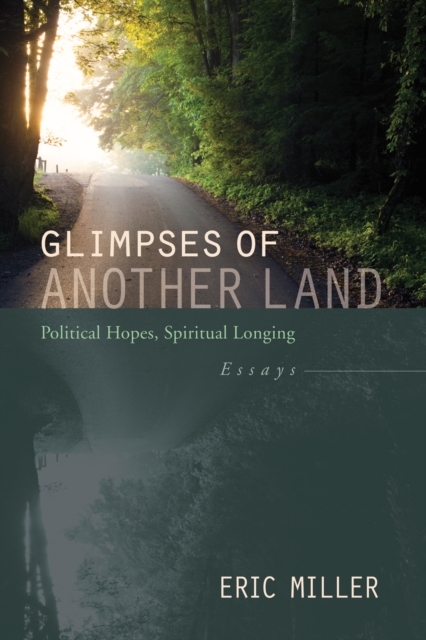 Book Cover for Glimpses of Another Land by Eric Miller