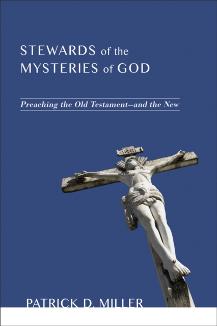 Book Cover for Stewards of the Mysteries of God by Miller, Patrick D.