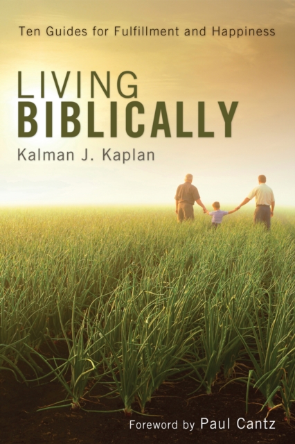 Book Cover for Living Biblically by Kalman J. Kaplan