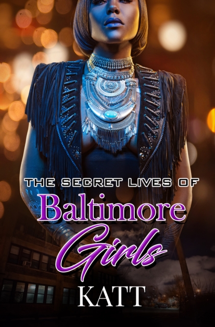 Book Cover for Secret Lives of Baltimore Girls by Katt