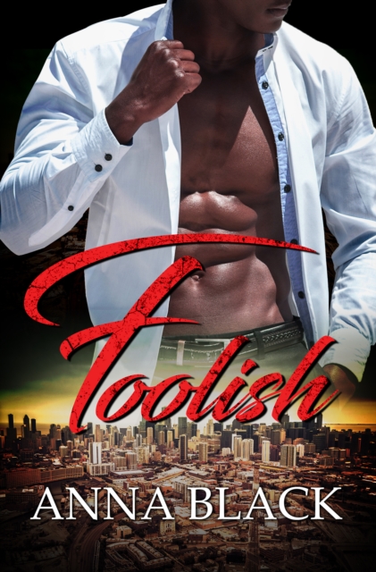 Book Cover for Foolish by Anna Black