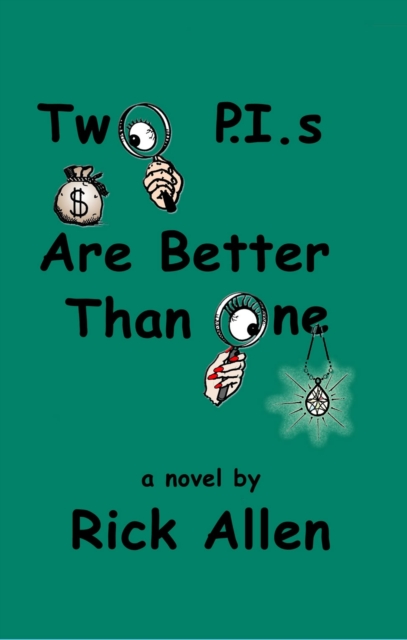 Book Cover for Two PIs Are Better Than One by Rick Allen