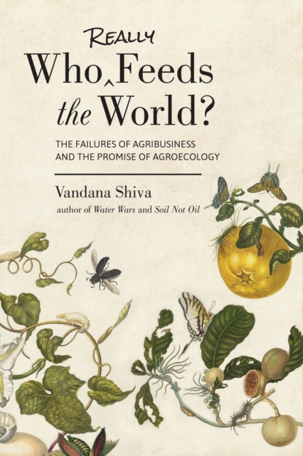 Book Cover for Who Really Feeds the World? by Shiva, Vandana