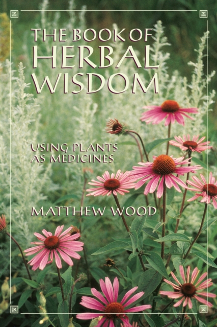 Book Cover for Book of Herbal Wisdom by Matthew Wood