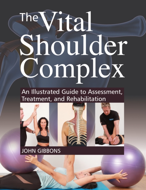 Book Cover for Vital Shoulder Complex by John Gibbons