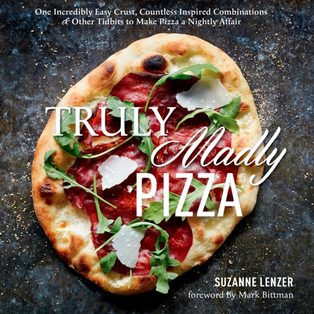 Book Cover for Truly Madly Pizza by Suzanne Lenzer