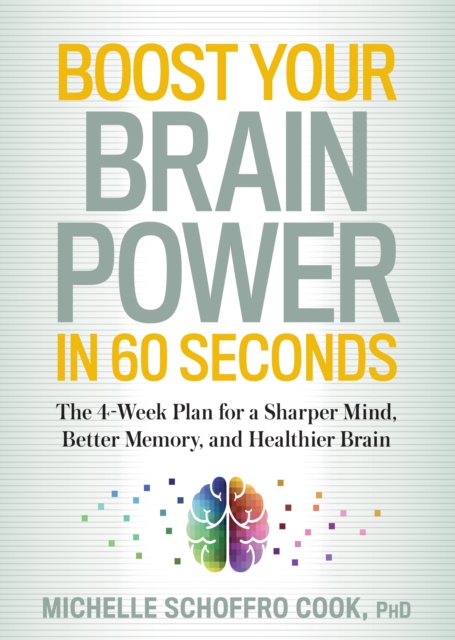 Book Cover for Boost Your Brain Power in 60 Seconds by Cook, Michelle Schoffro