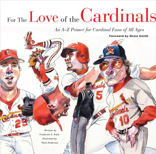 Book Cover for For the Love of the Cardinals by Frederick C Klein