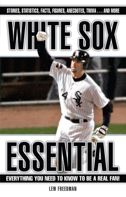 Book Cover for White Sox Essential by Lew Freedman