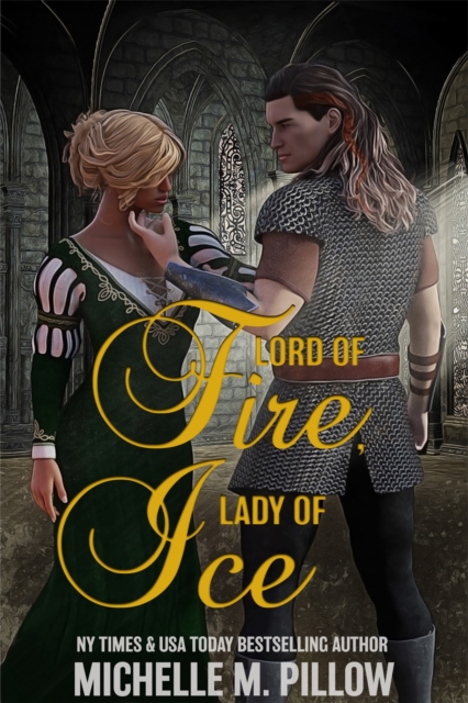 Book Cover for Lord of Fire, Lady of Ice by Michelle M. Pillow