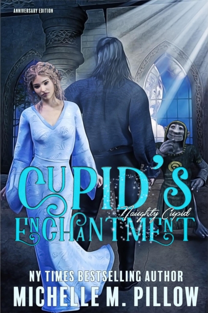 Book Cover for Cupid's Enchantment by Michelle M. Pillow