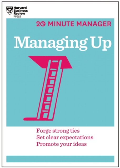 Book Cover for Managing Up (HBR 20-Minute Manager Series) by Harvard Business Review