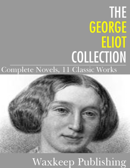 Book Cover for George Eliot Collection by George Eliot