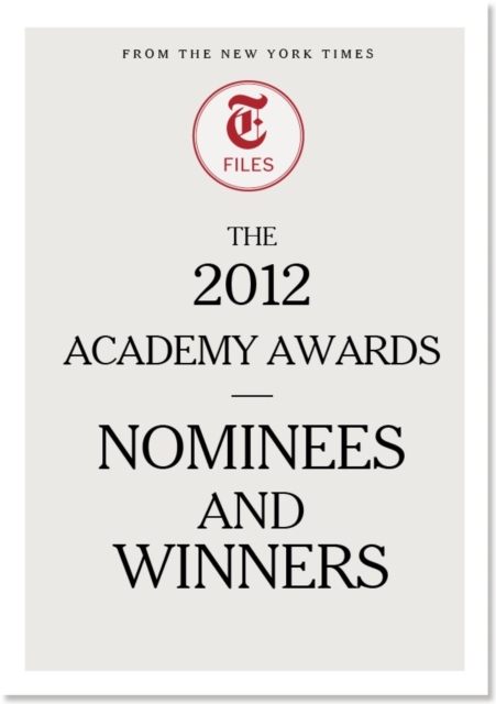 Book Cover for 2012 Academy Awards - Nominees and Winners by The New York Times