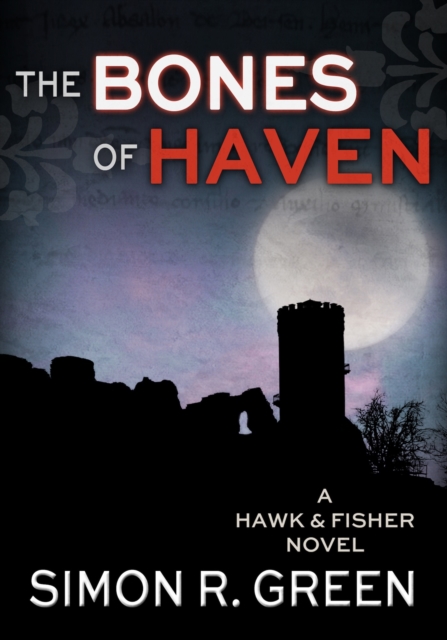 Book Cover for Bones of Haven by Simon R. Green