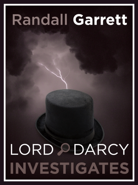 Book Cover for Lord Darcy Investigates by Randall Garrett