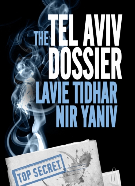 Book Cover for Tel Aviv Dossier by Tidhar, Lavie