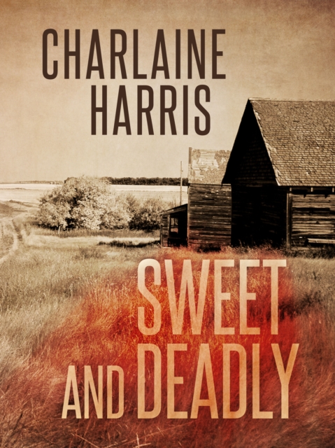 Book Cover for Sweet and Deadly by Harris, Charlaine