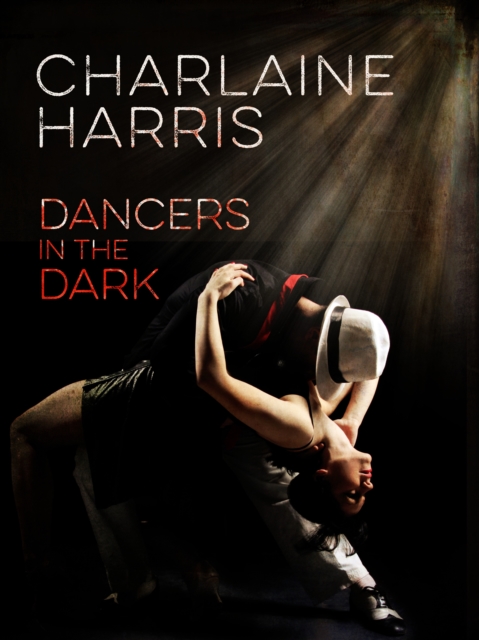 Book Cover for Dancers in the Dark by Harris, Charlaine