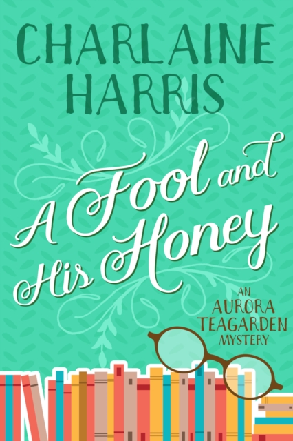 Book Cover for Fool and His Honey by Charlaine Harris