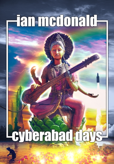 Book Cover for Cyberabad Days by Ian McDonald