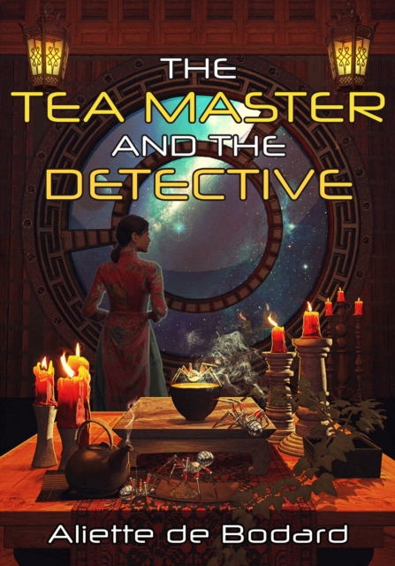 Book Cover for Tea Master and the Detective by Aliette de Bodard