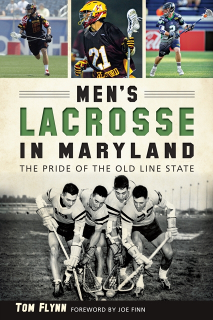 Book Cover for Men's Lacrosse in Maryland by Flynn, Tom