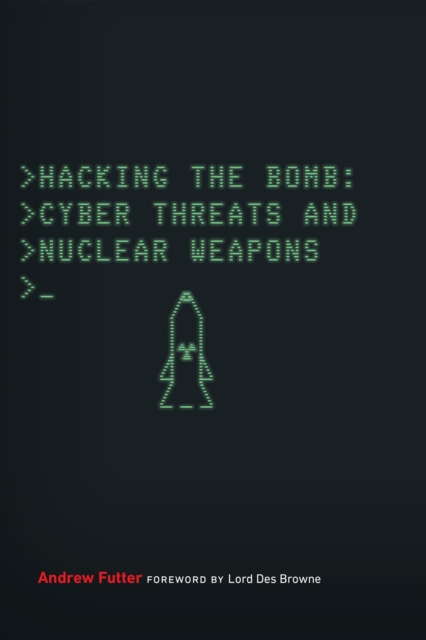 Book Cover for Hacking the Bomb by Andrew Futter