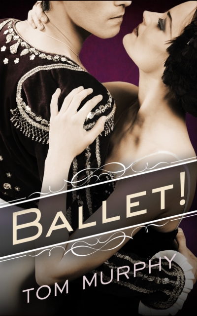 Book Cover for Ballet! by Tom Murphy