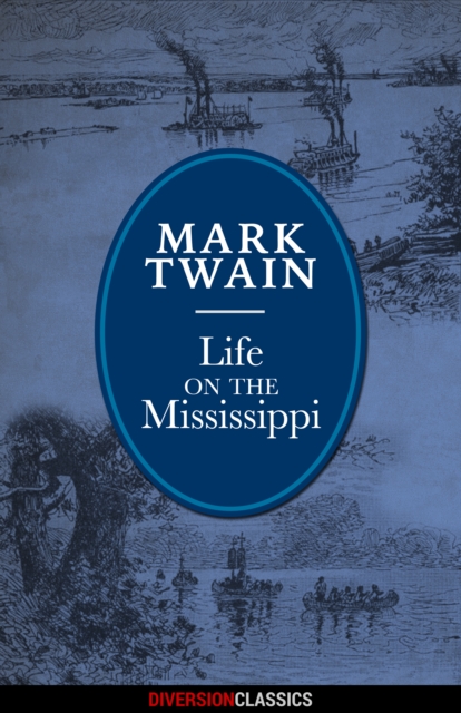 Book Cover for Life on the Mississippi (Diversion Illustrated Classics) by Mark Twain