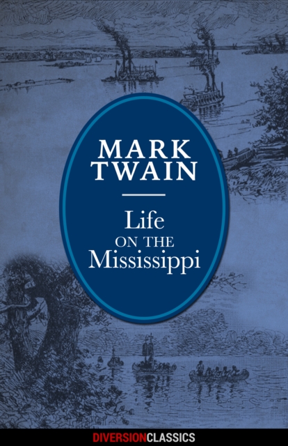 Book Cover for Life on the Mississippi (Diversion Illustrated Classics) by Twain, Mark