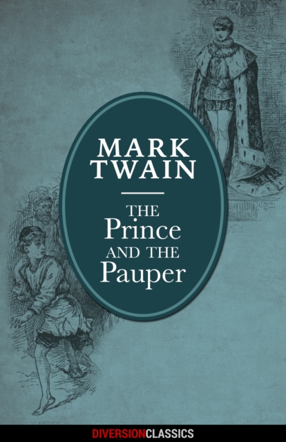 Book Cover for Prince and the Pauper (Diversion Illustrated Classics) by Twain, Mark