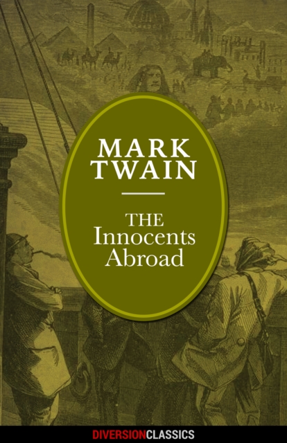 Book Cover for Innocents Abroad (Diversion Illustrated Classics) by Mark Twain