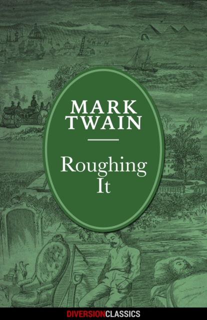 Book Cover for Roughing It (Diversion Illustrated Classics) by Mark Twain