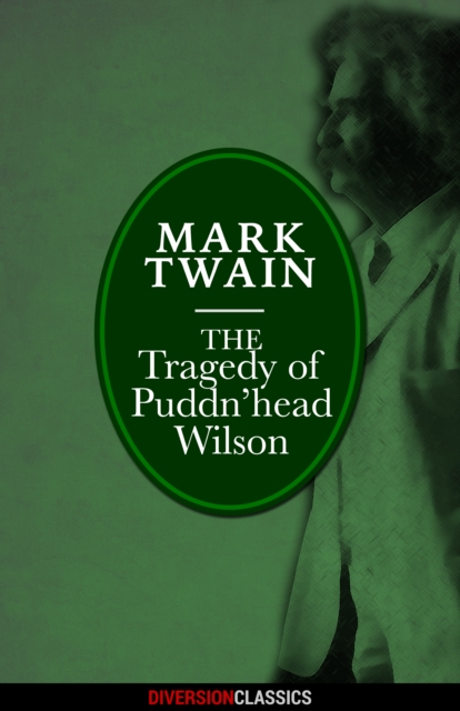 Book Cover for Tragedy of Pudd'nhead Wilson (Diversion Classics) by Mark Twain
