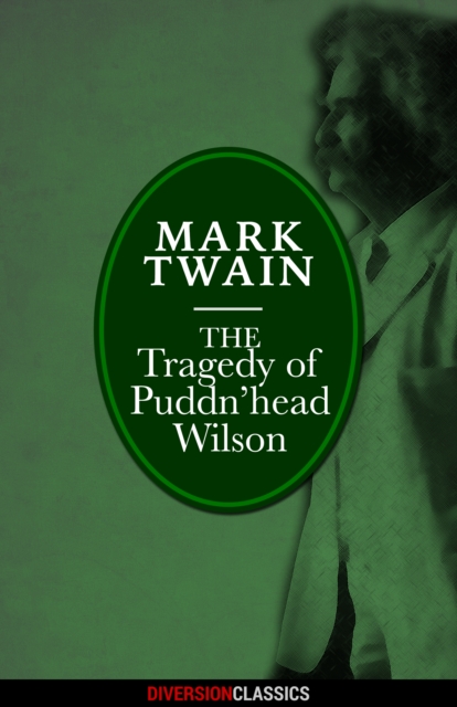 Book Cover for Tragedy of Pudd'nhead Wilson (Diversion Classics) by Twain, Mark