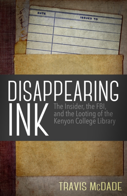 Book Cover for Disappearing Ink by Travis McDade