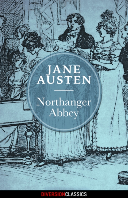 Book Cover for Northanger Abbey (Diversion Classics) by Jane Austen