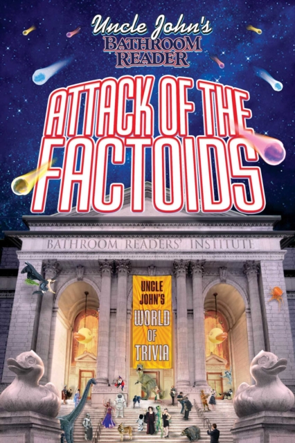 Book Cover for Uncle John's Bathroom Reader Attack of the Factoids by Bathroom Readers' Institute