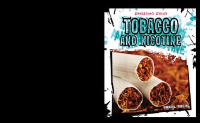 Book Cover for Tobacco and Nicotine by Burgan, Michael