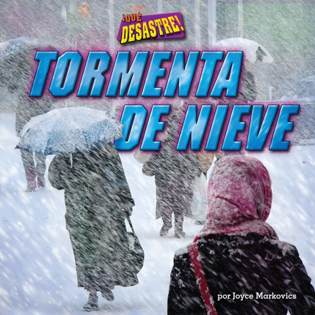 Book Cover for Tormenta de nieve (Blizzard) by Markovics, Joyce