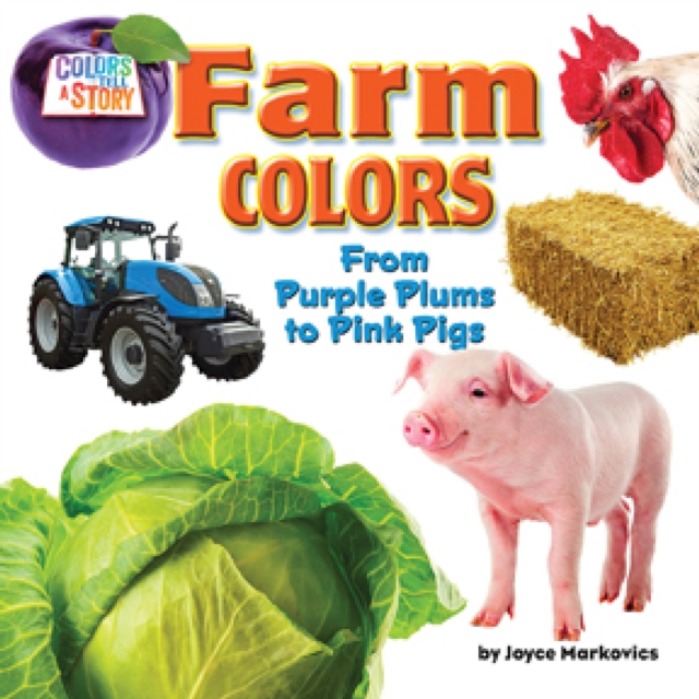 Book Cover for Farm Colors by Markovics, Joyce