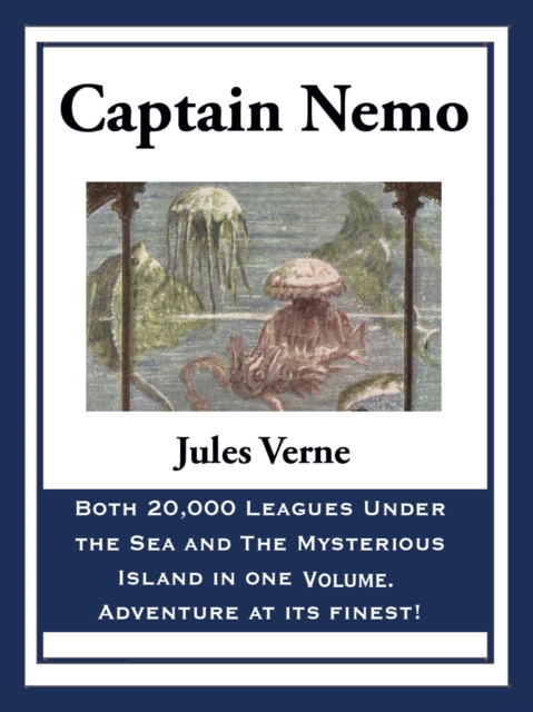 Book Cover for Captain Nemo: 20,000 Leagues Under the Sea and The Mysterious Island by Jules Verne