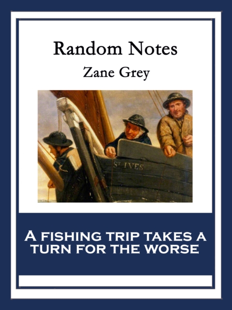 Book Cover for Random Notes by Zane Grey