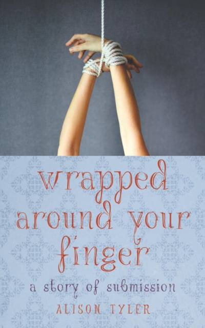 Book Cover for Wrapped Around Your Finger by Tyler, Alison