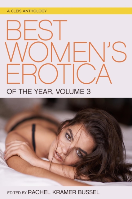 Book Cover for Best Women's Erotica of the Year, Volume 3 by Rachel Kramer Bussel